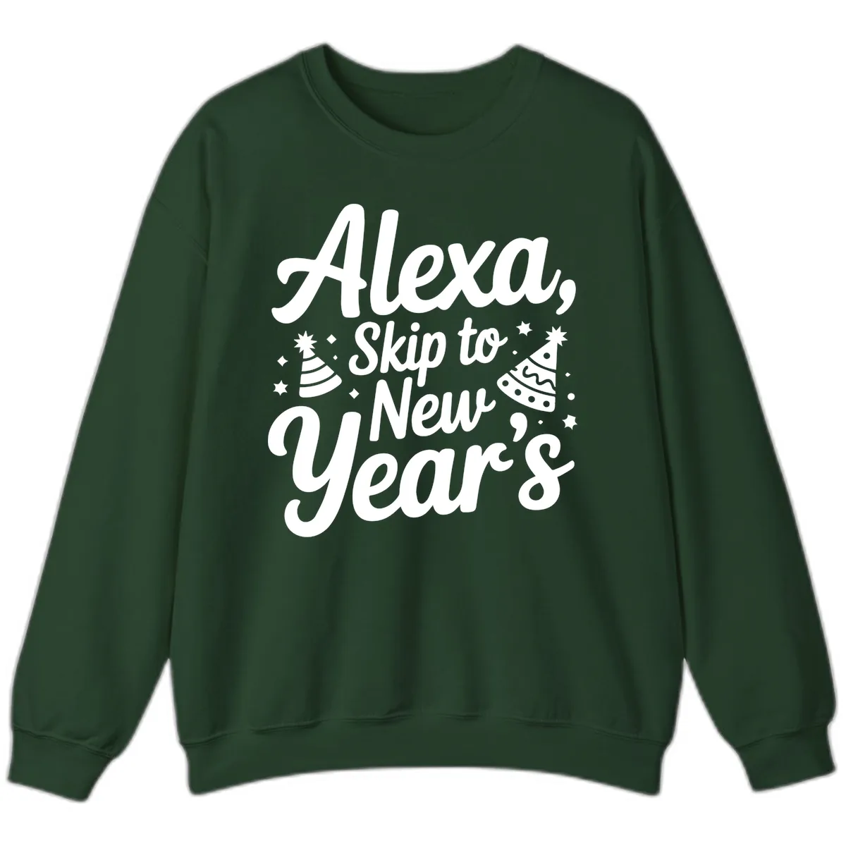 Alexa Skip To New Year's Sweatshirt in Forest Green