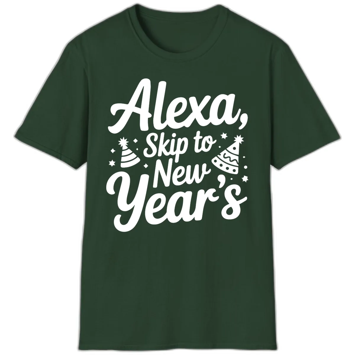 Alexa Skip To New Year's T-Shirt in Forest Green