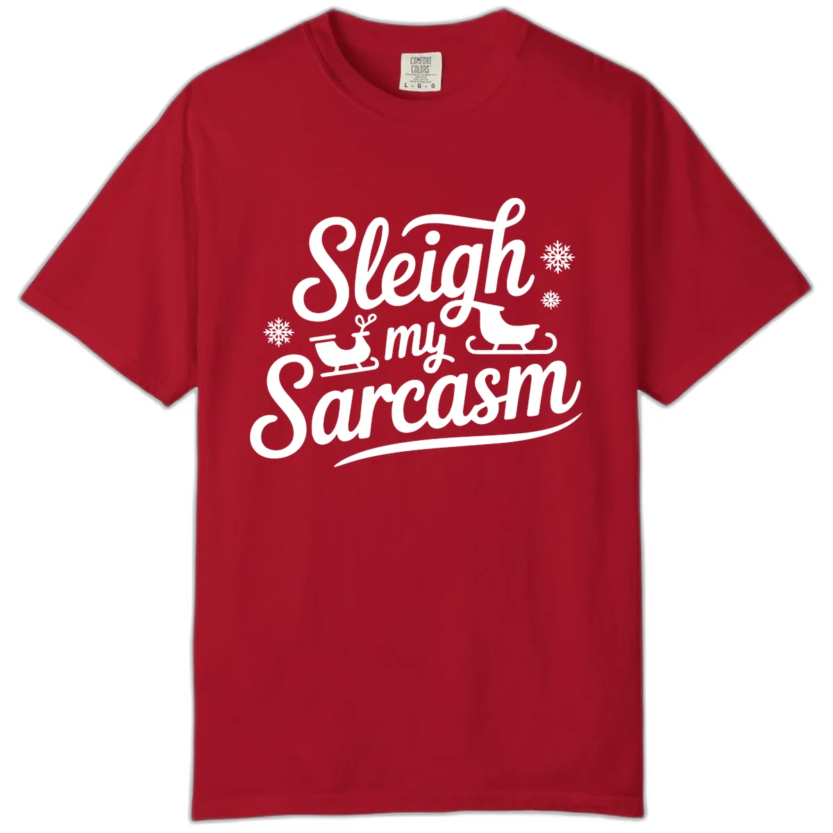 Sleigh My Sarcasm Christmas Graphic Comfort Color in Red