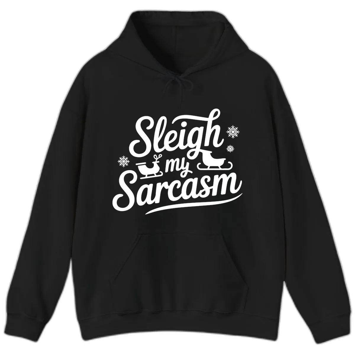 Sleigh My Sarcasm Christmas Graphic Hoodie in Black