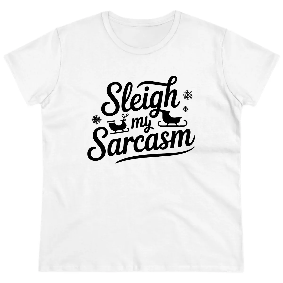 Sleigh My Sarcasm Christmas Graphic Ladies Tee in White