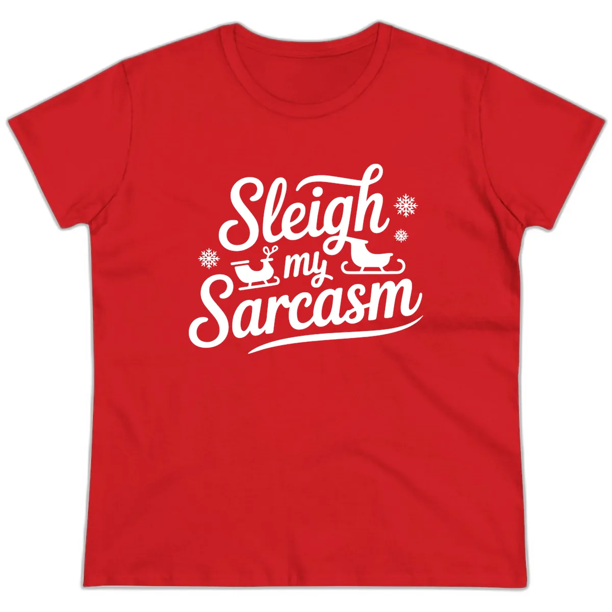 Sleigh My Sarcasm Christmas Graphic Ladies Tee in Red