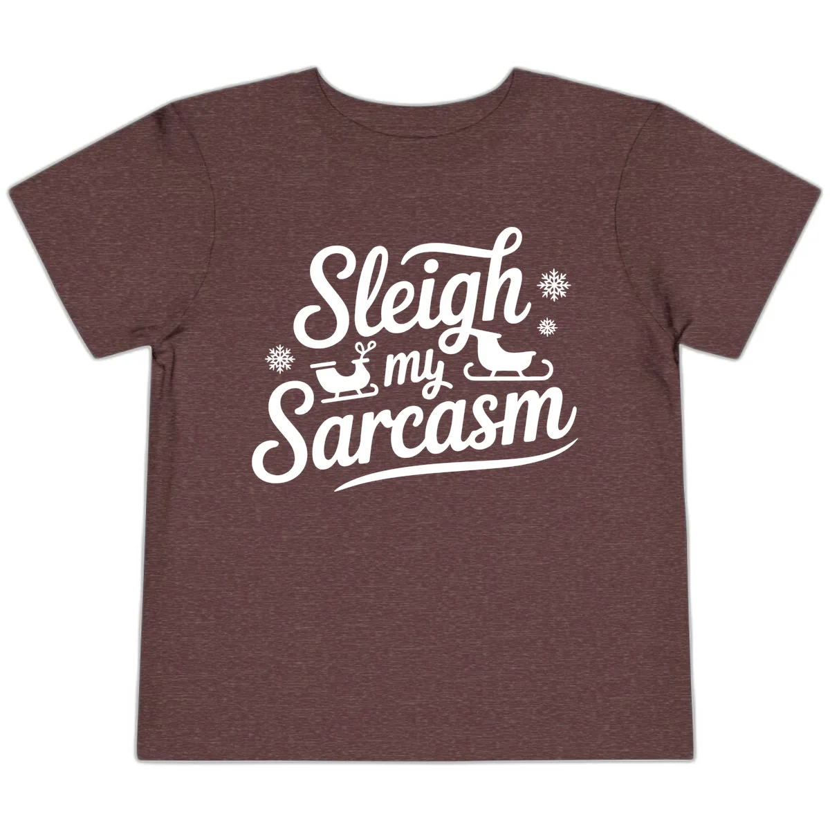 Sleigh My Sarcasm Christmas Graphic Toddler T-Shirt in Heather Maroon