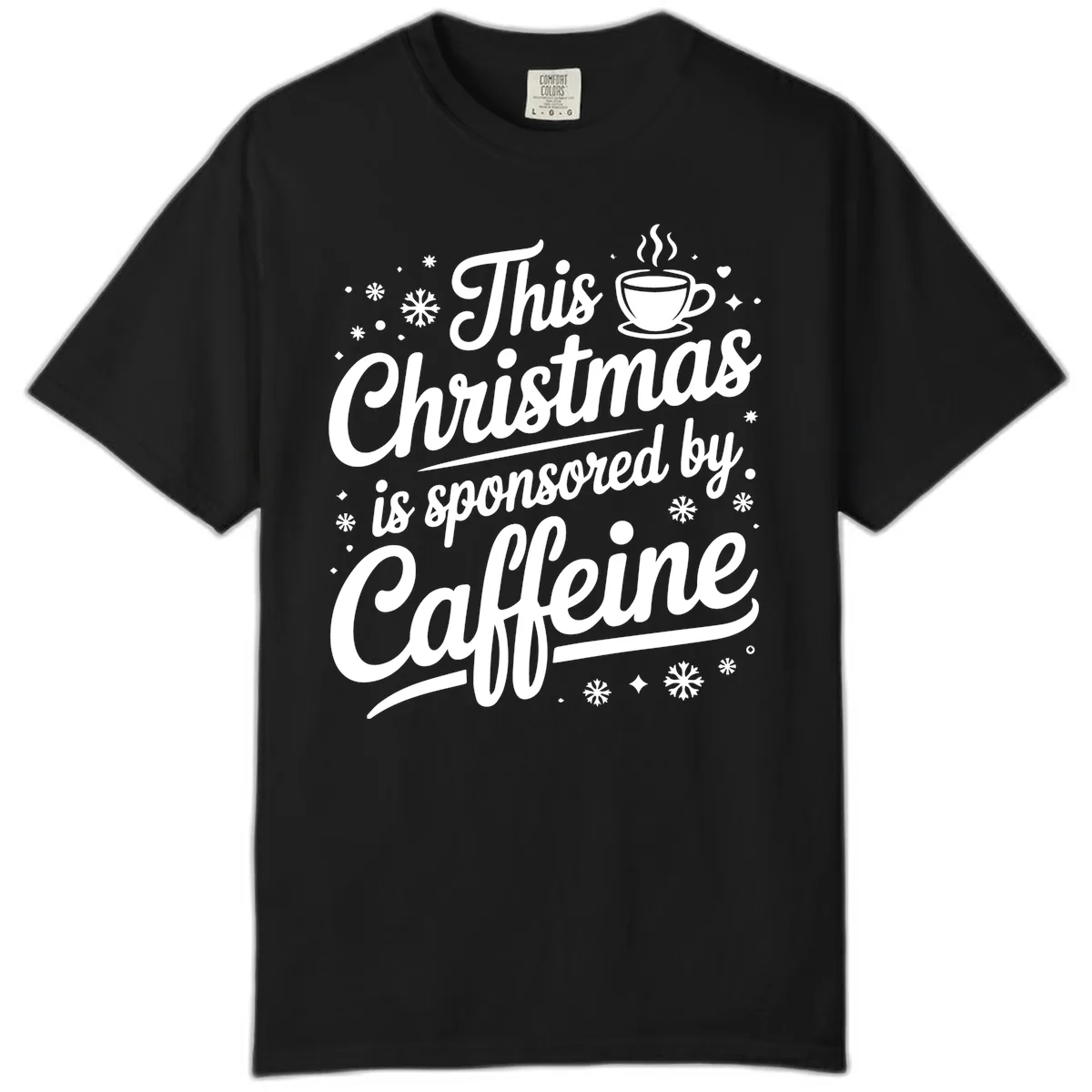 Christmas Caffeine Sponsored Design Comfort Color in Black