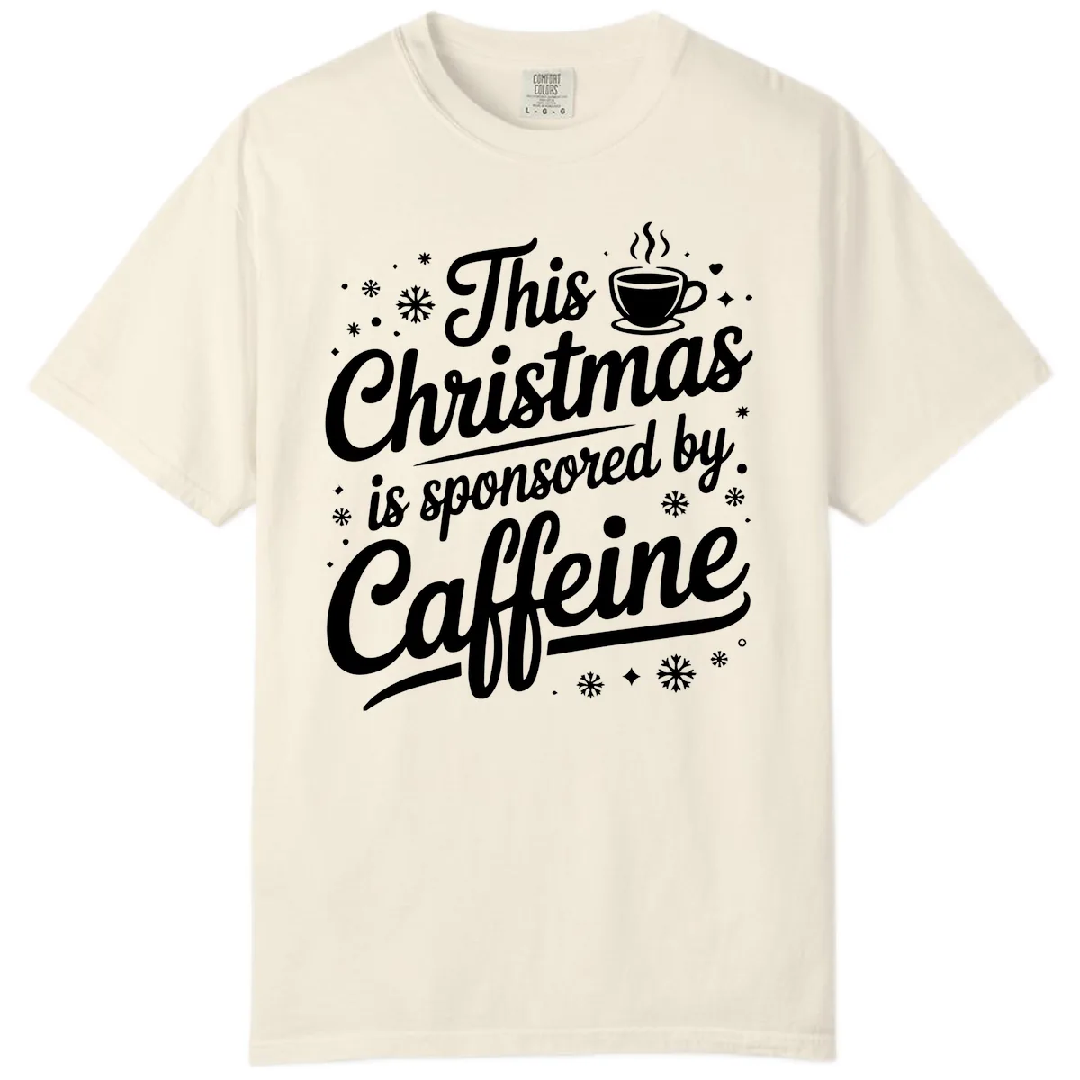 Christmas Caffeine Sponsored Design Comfort Color in Ivory