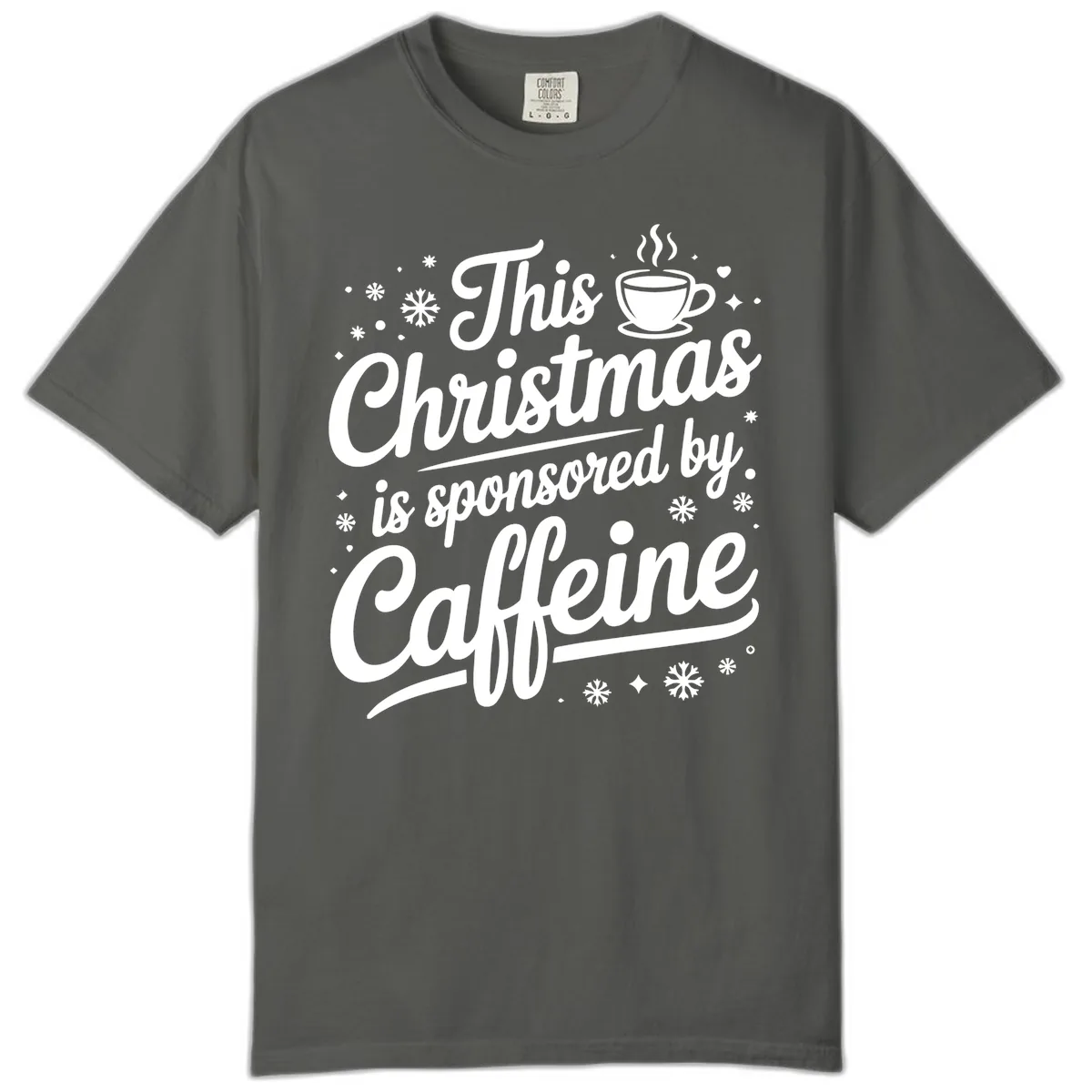 Christmas Caffeine Sponsored Design Comfort Color in Pepper