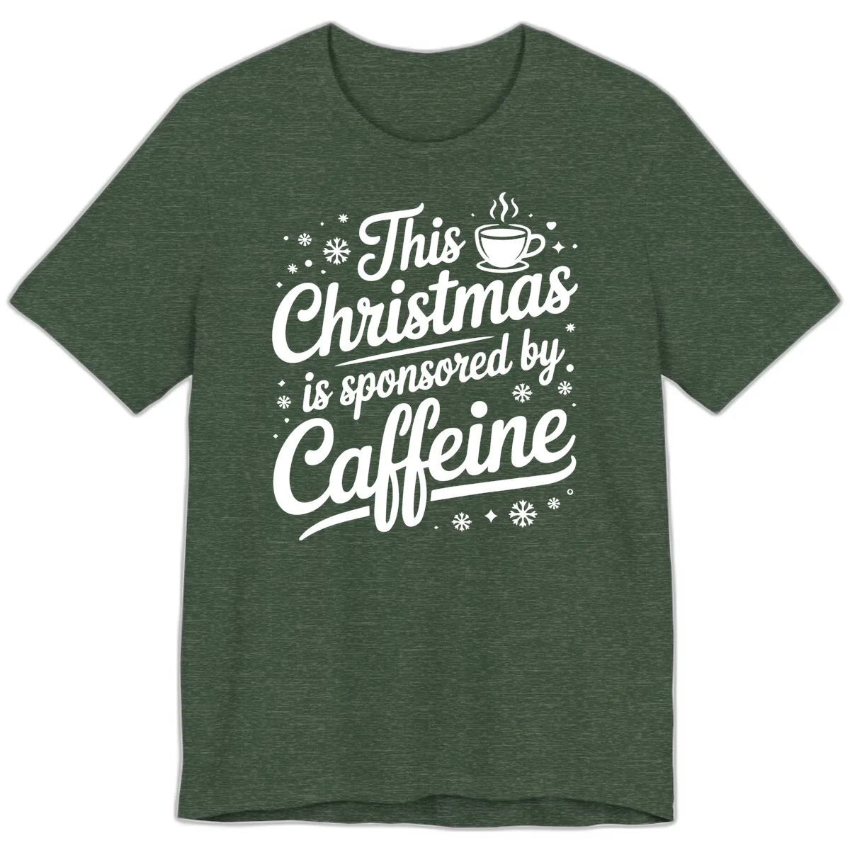 Christmas Caffeine Sponsored Design Premium T-Shirt in Heather Forest