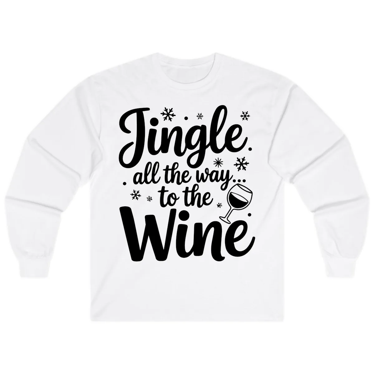 Jingle All The Way To The Wine Long Sleeve in White