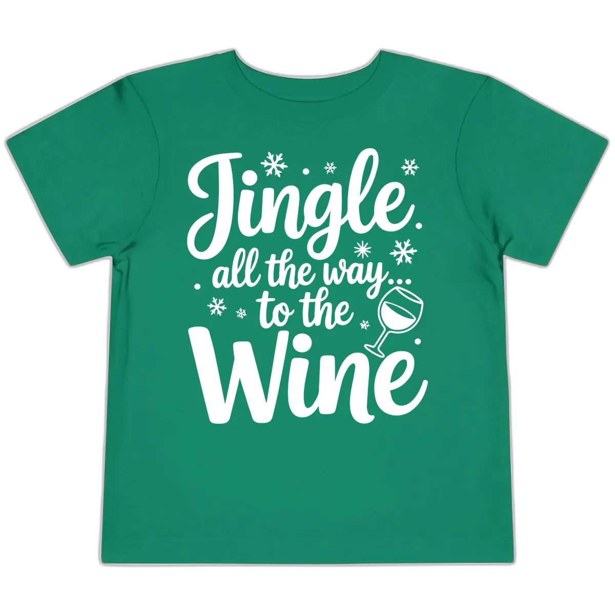 Jingle All The Way To The Wine Toddler T-Shirt in Kelly
