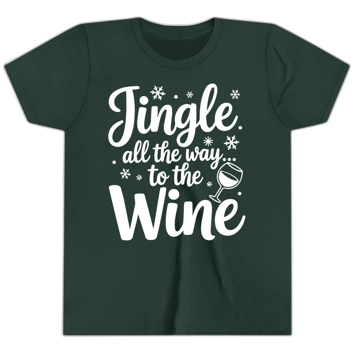 Jingle All The Way To The Wine Youth T-Shirt in Forest
