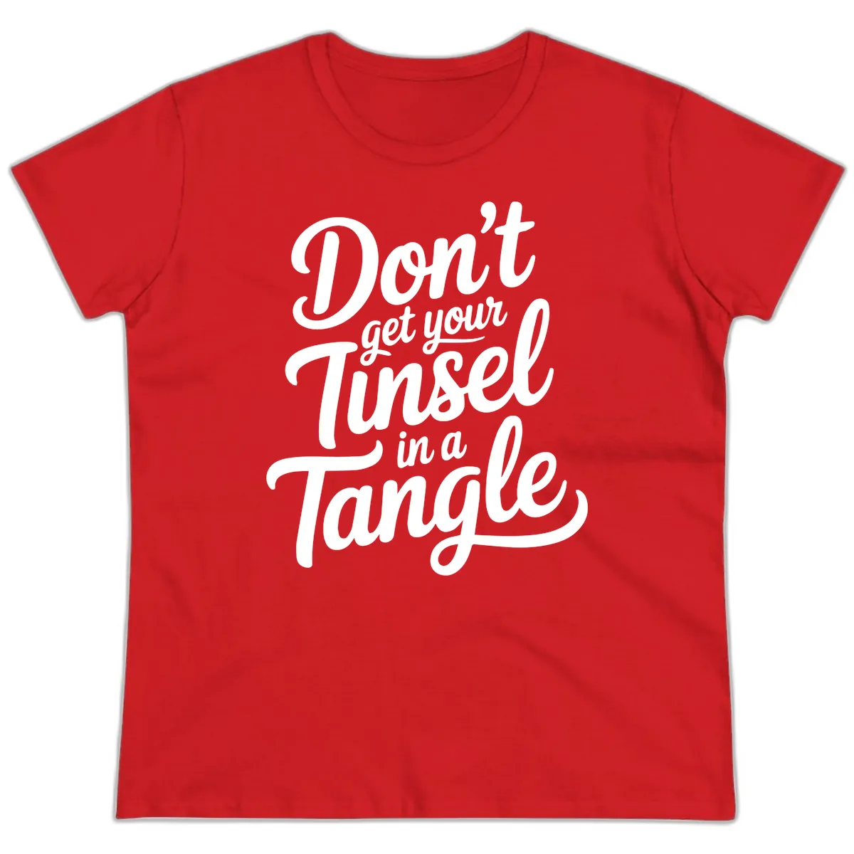 Don't Get Your Tinsel in a Tangle Ladies Tee in Red
