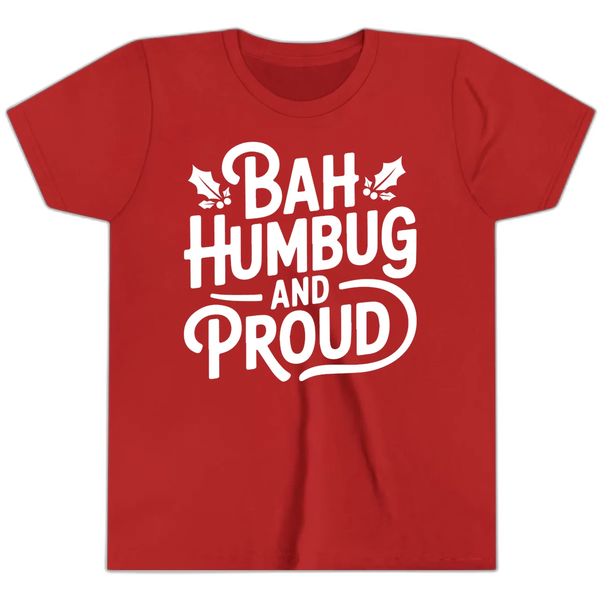 Bah Humbug And Proud Typography Youth T-Shirt in Red