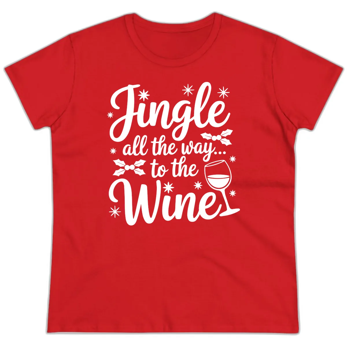 Jingle All The Way To The Wines Ladies Tee in Red