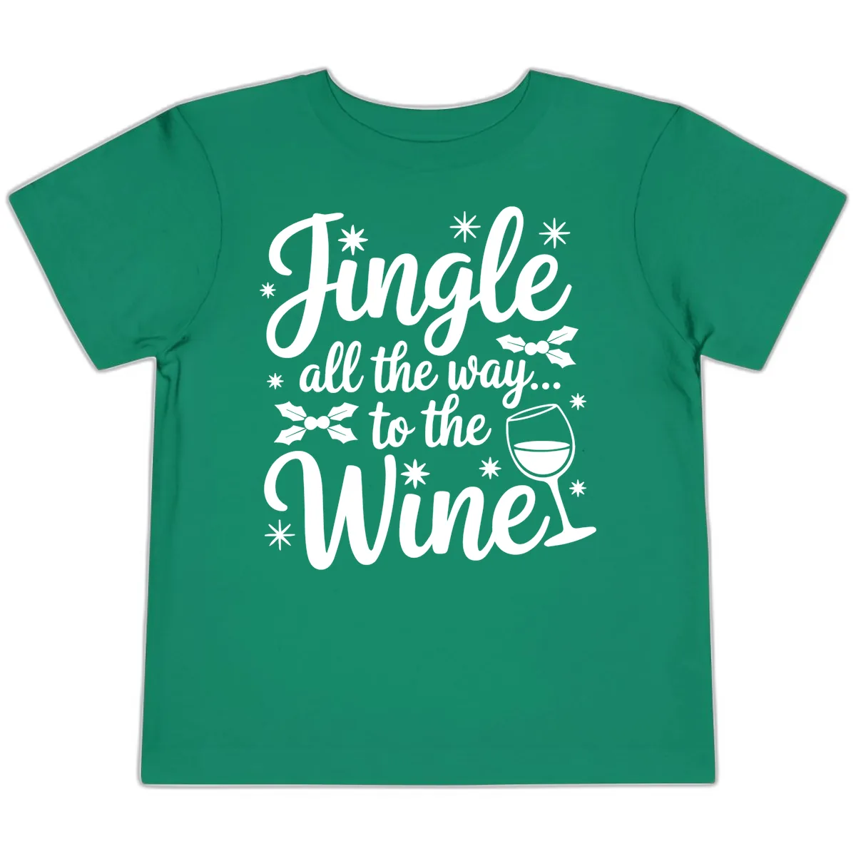 Jingle All The Way To The Wines Toddler T-Shirt in Kelly