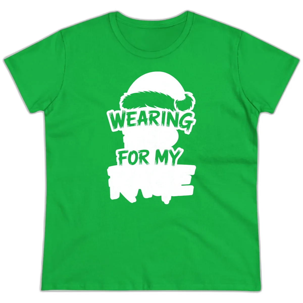 Wearing Red For My Rage Ladies Tee in Irish Green