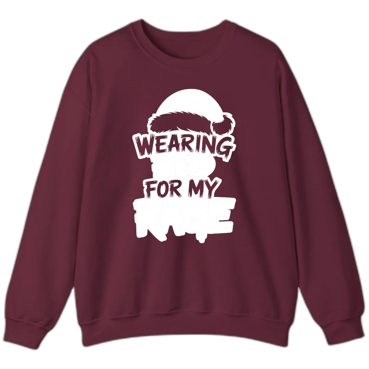 Wearing Red For My Rage Sweatshirt in Maroon
