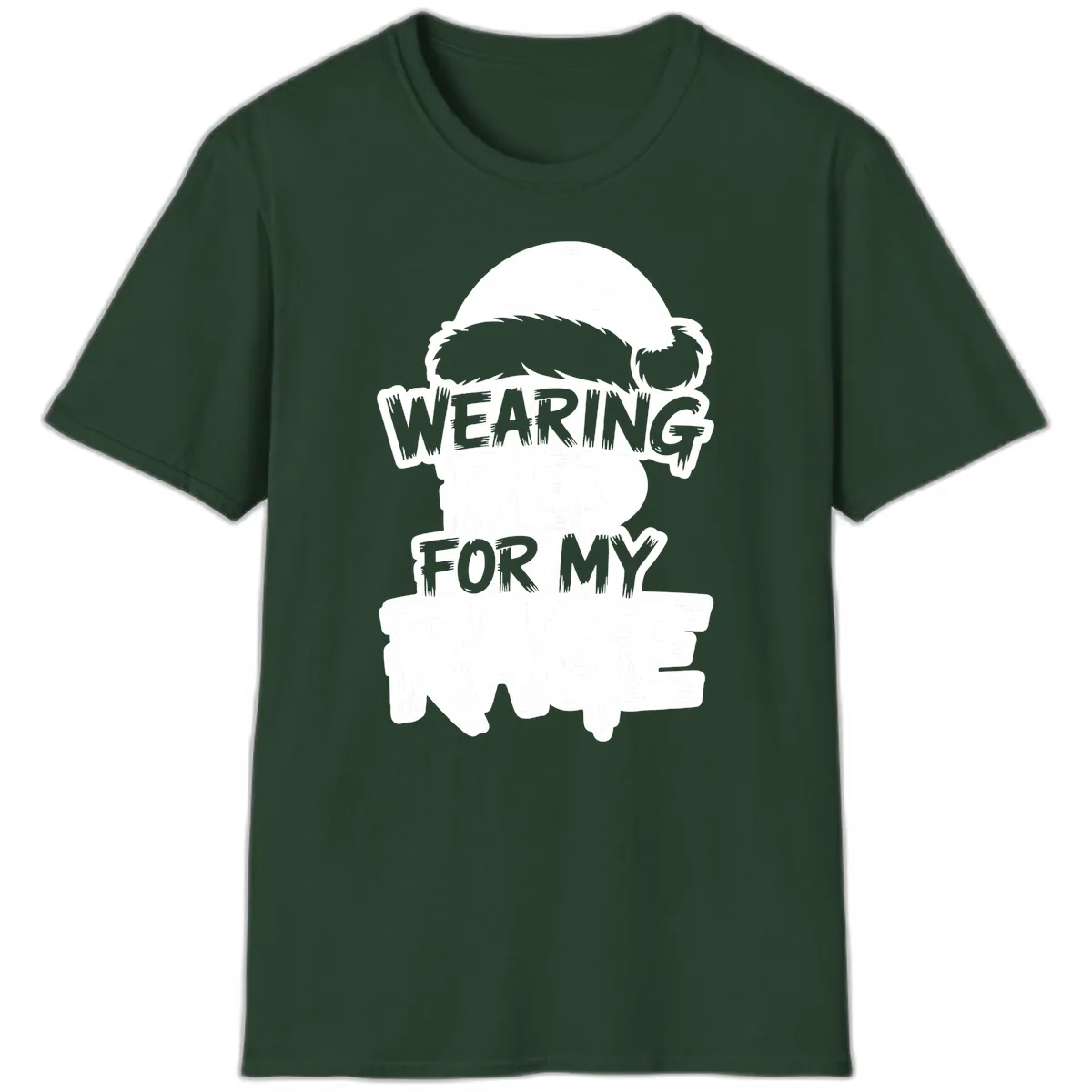 Wearing Red For My Rage T-Shirt in Forest Green