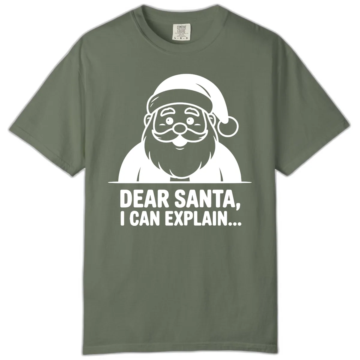Dear Santa I Can Explain Comfort Color in Moss