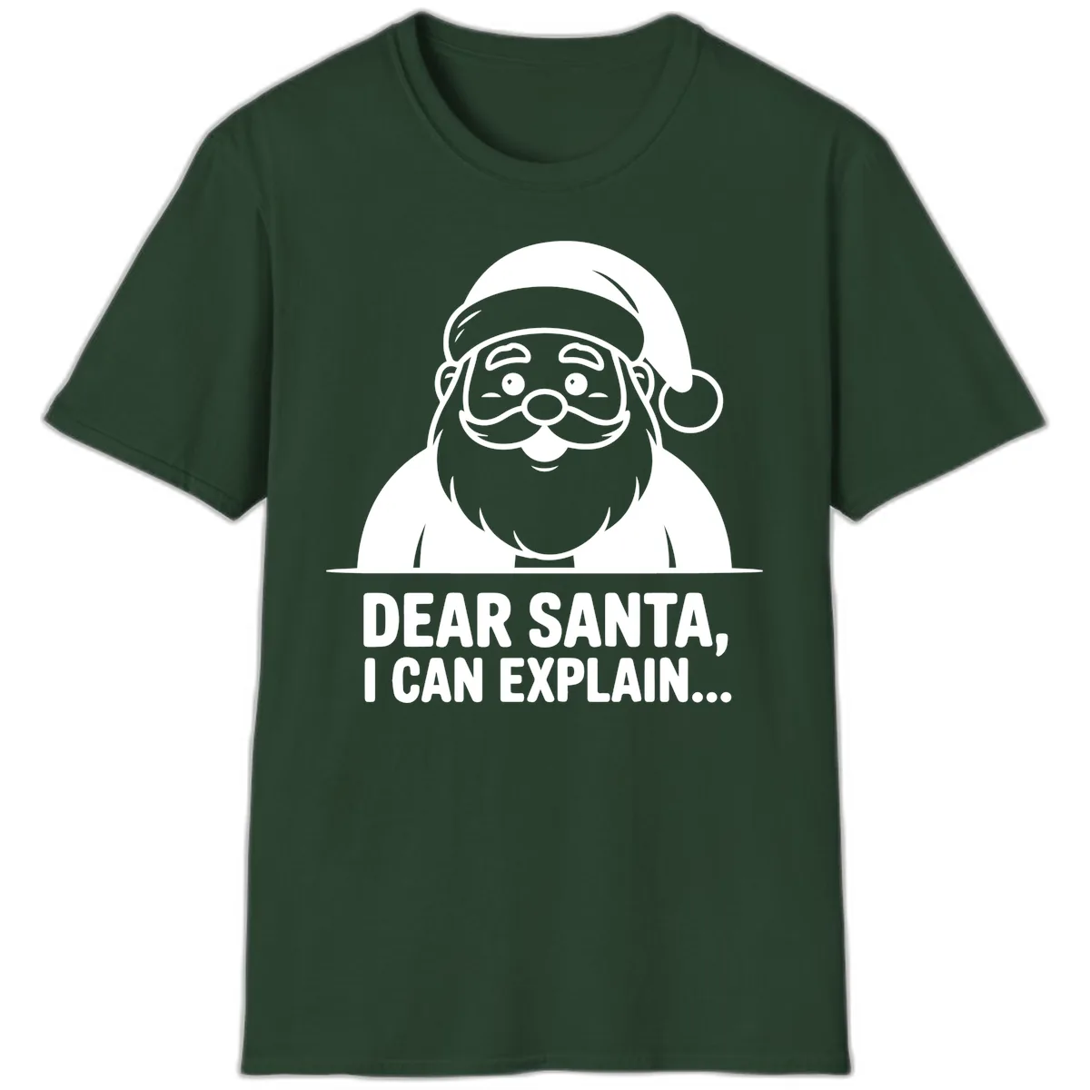 Dear Santa I Can Explain T-Shirt in Forest Green