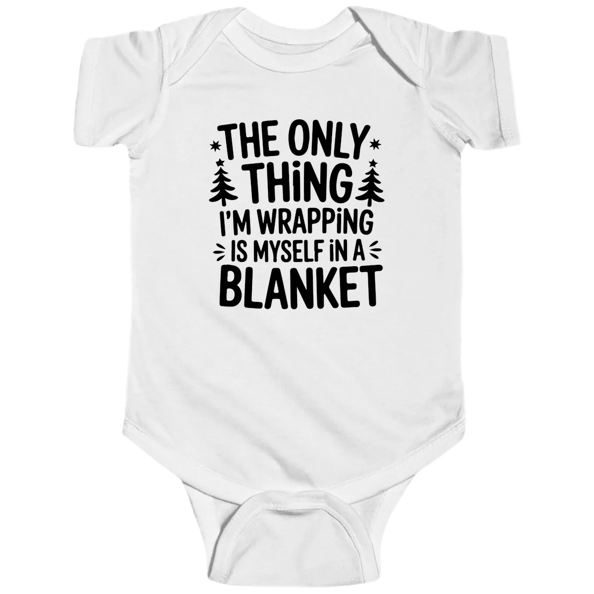 The Only Thing I'm Wrapping Baby Onesie in White