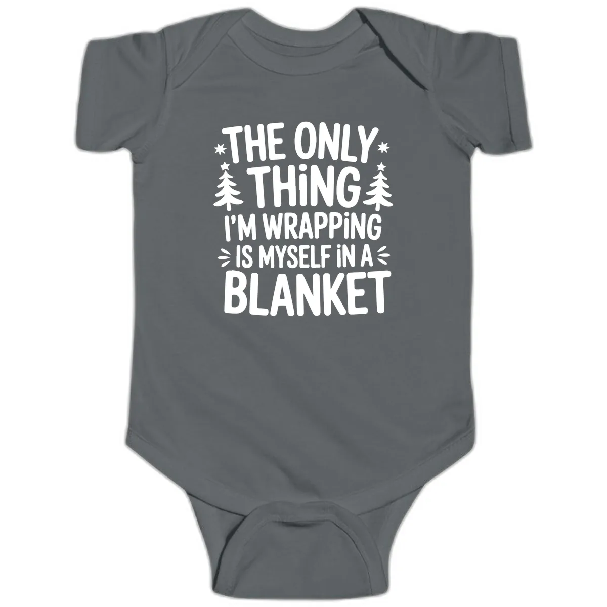 The Only Thing I'm Wrapping Baby Onesie in Charcoal