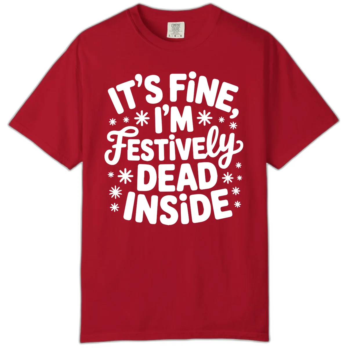 It's Fine I'm Festively Dead Inside Comfort Color in Red
