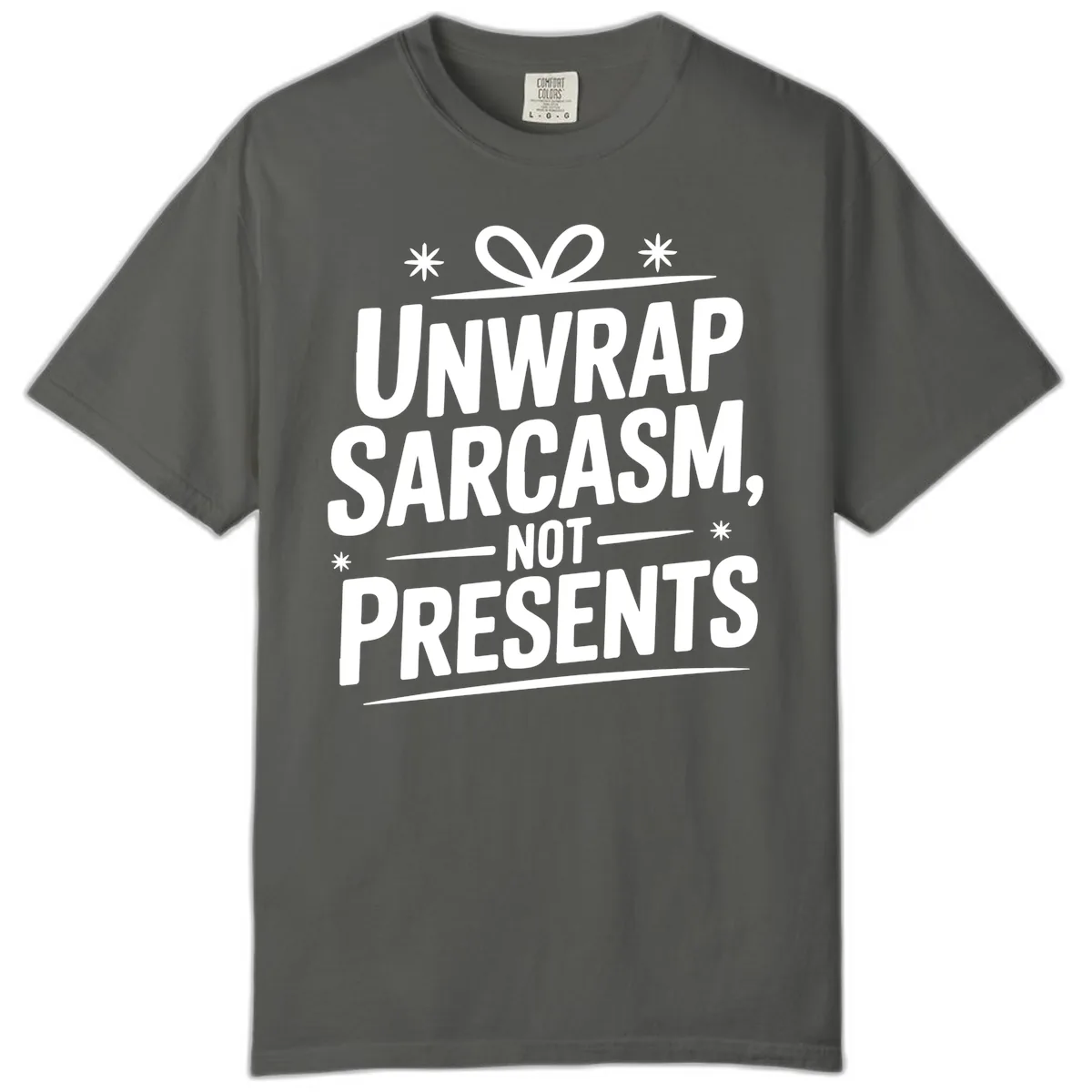 Unwrap Sarcasm Not Presents Comfort Color in Pepper
