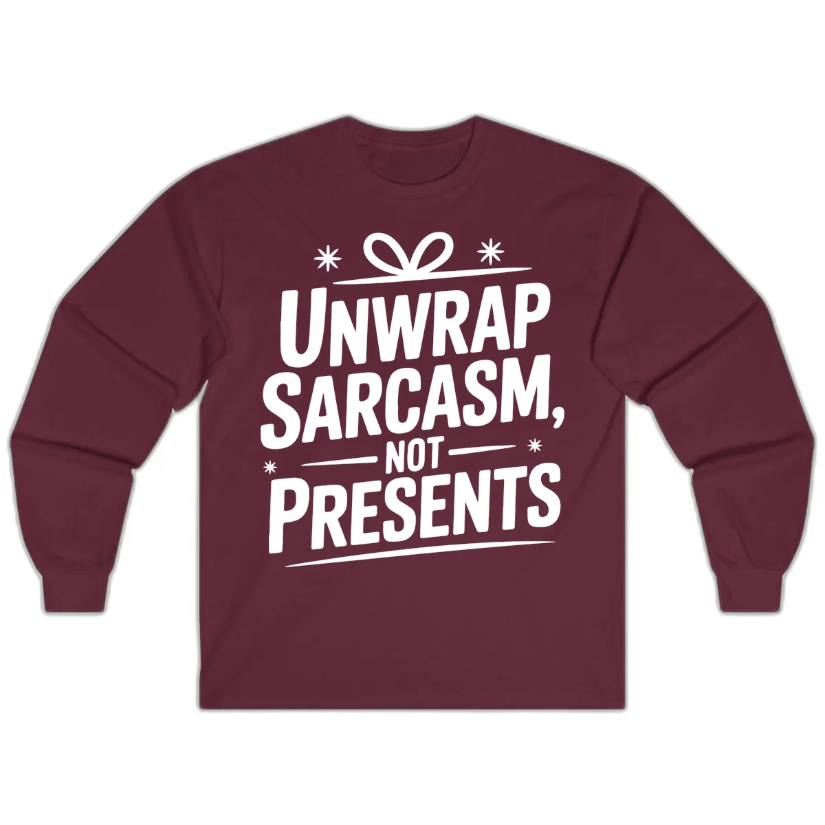 Unwrap Sarcasm Not Presents Long Sleeve in Maroon