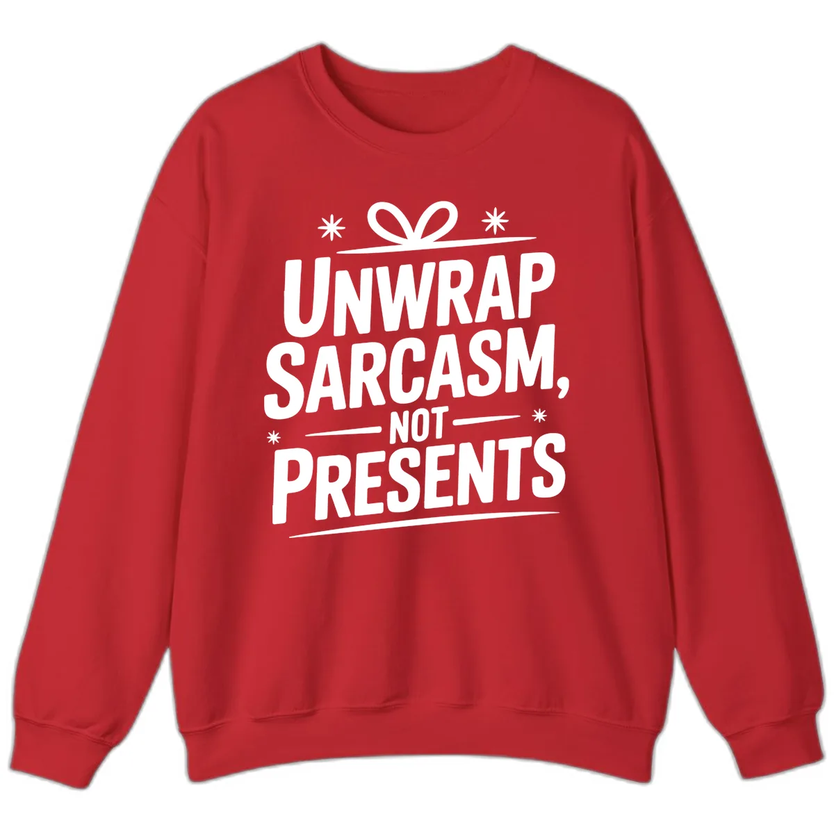 Unwrap Sarcasm Not Presents Sweatshirt in Red
