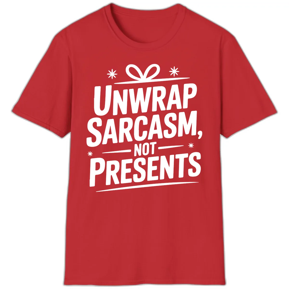 Unwrap Sarcasm Not Presents T-Shirt in Red