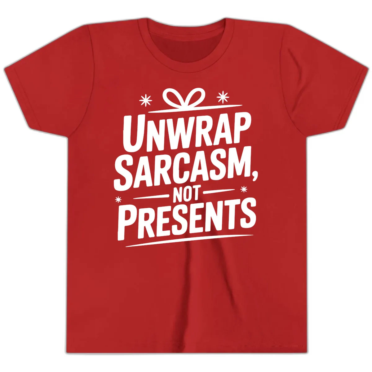 Unwrap Sarcasm Not Presents Youth T-Shirt in Red
