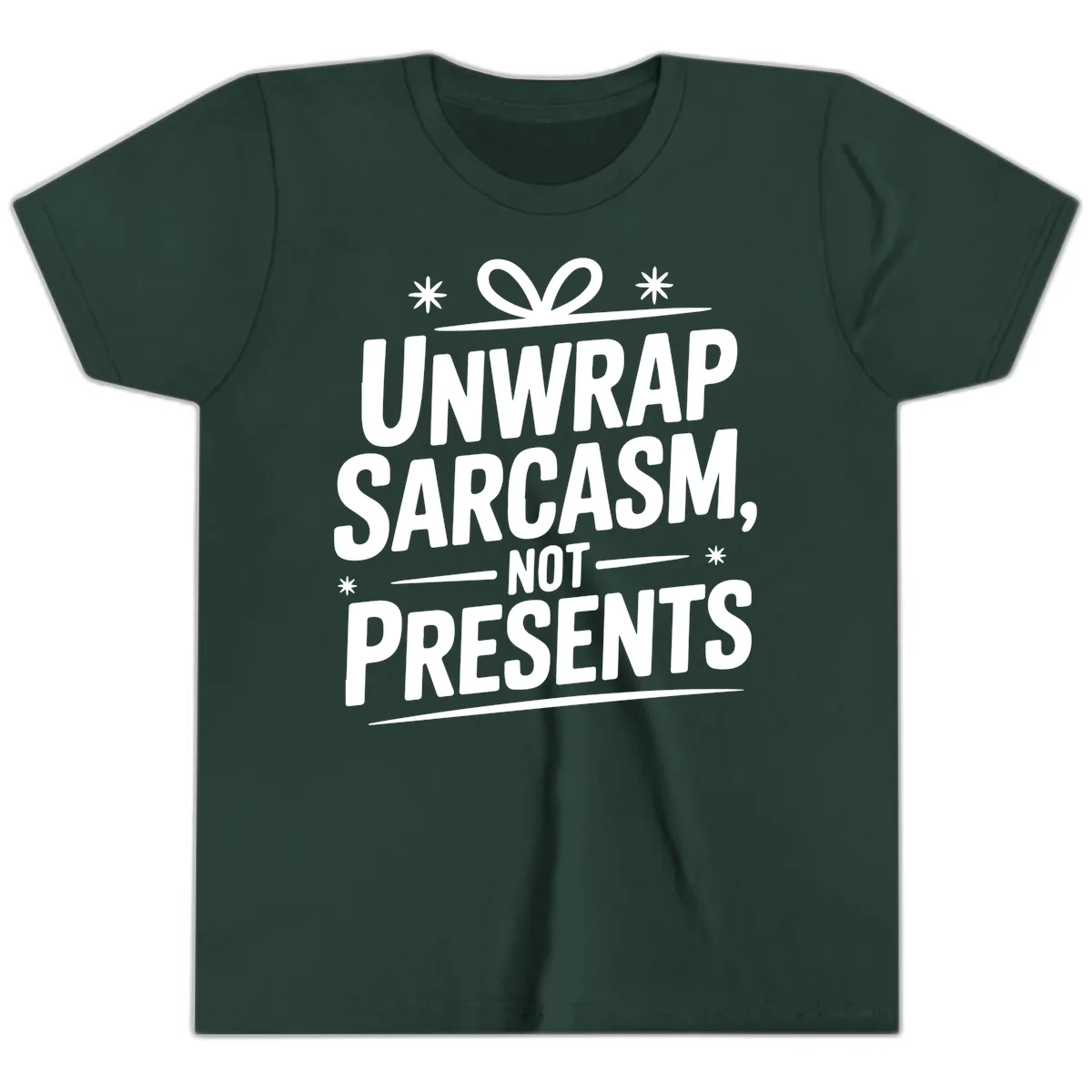 Unwrap Sarcasm Not Presents Youth T-Shirt in Forest