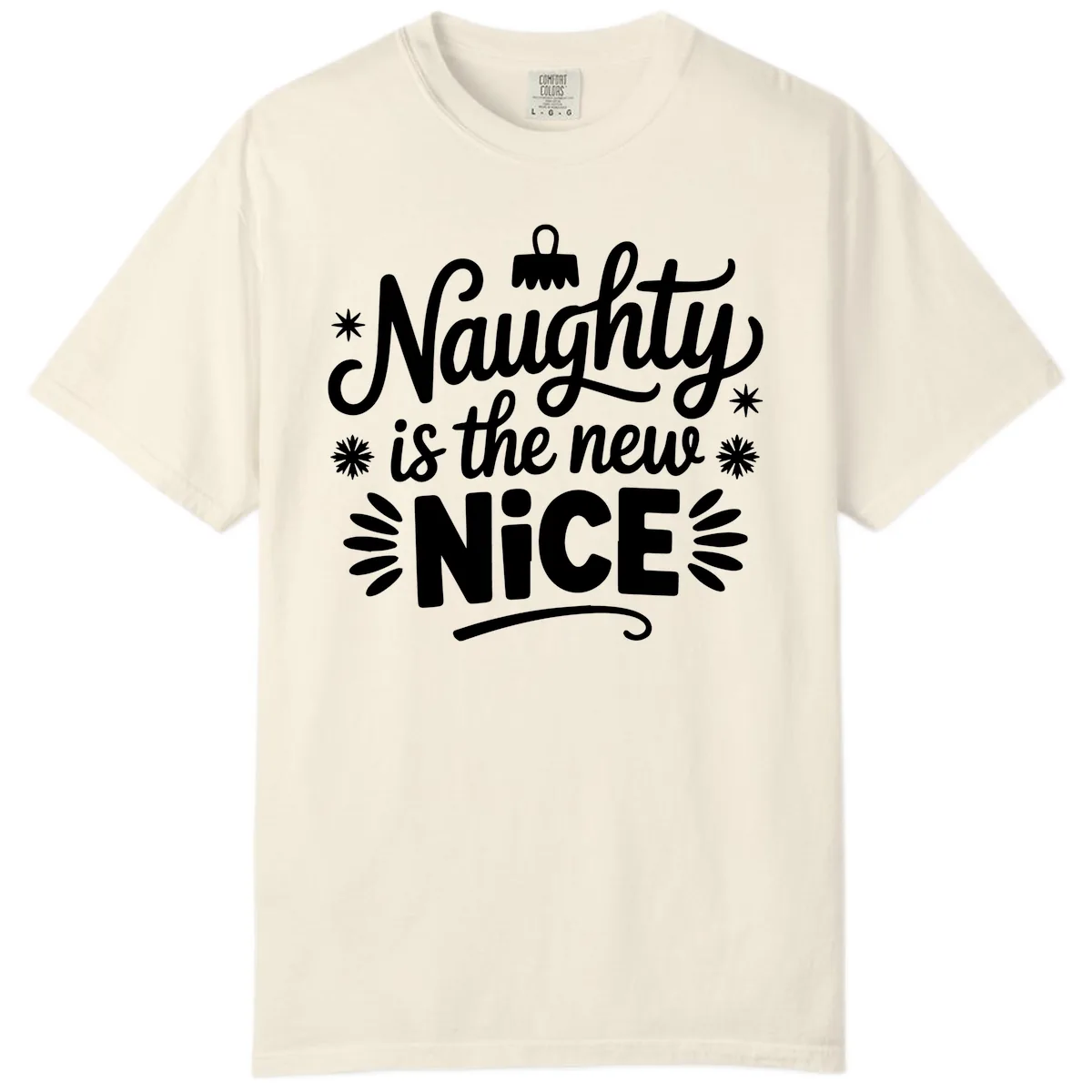 Naughty Is The New Nice Christmas Design Comfort Color in Ivory