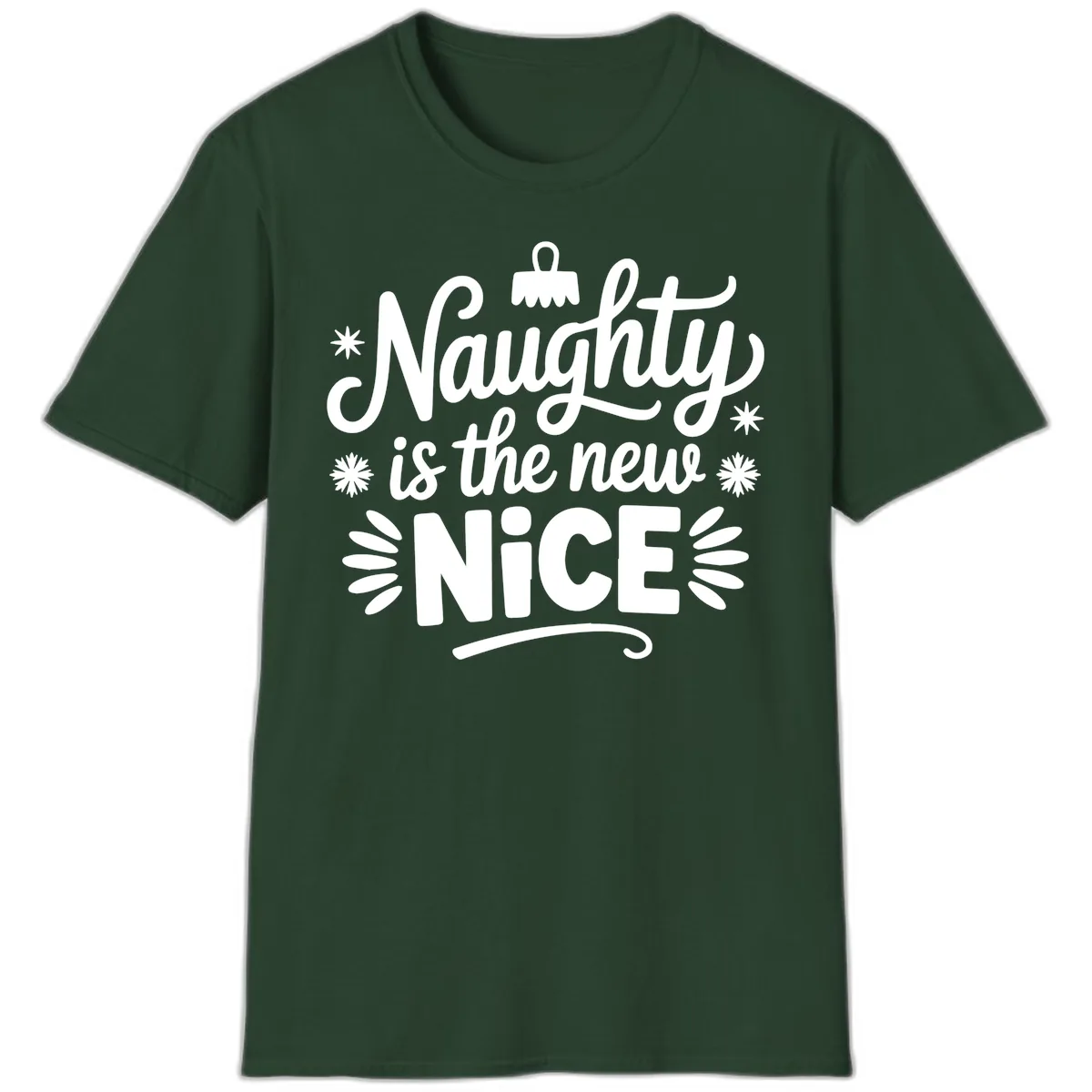 Naughty Is The New Nice Christmas Design T-Shirt in Forest Green