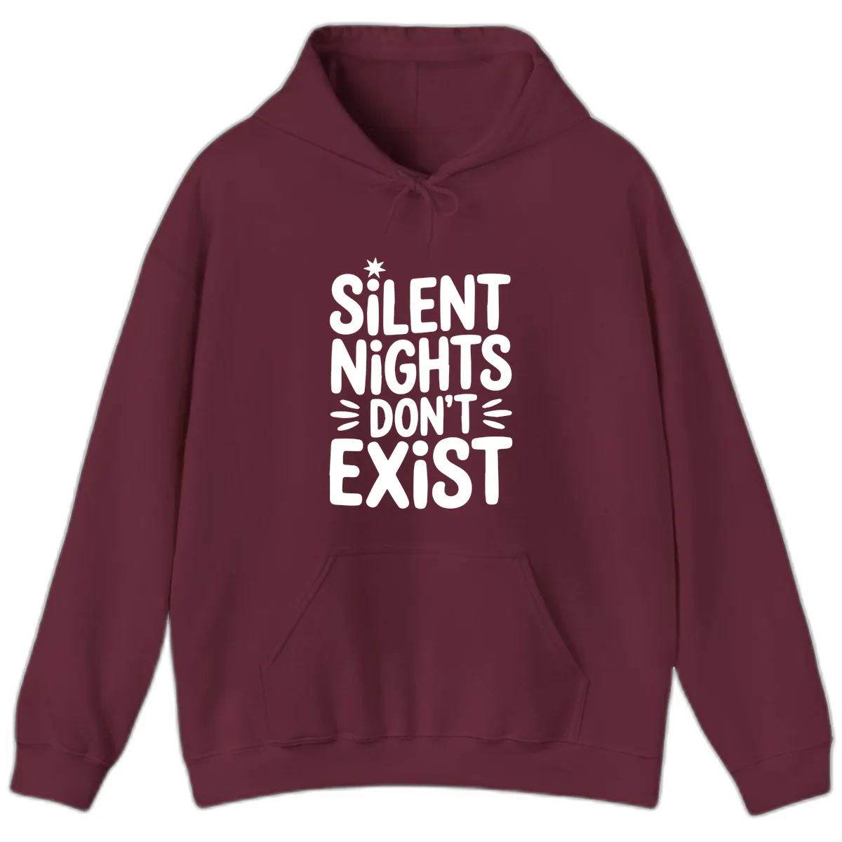 Silent Nights Don't Exist Typography Hoodie in Maroon