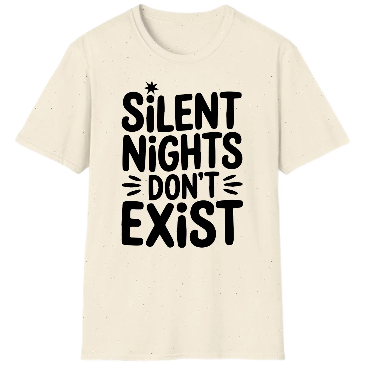 Silent Nights Don't Exist Typography T-Shirt in Natural