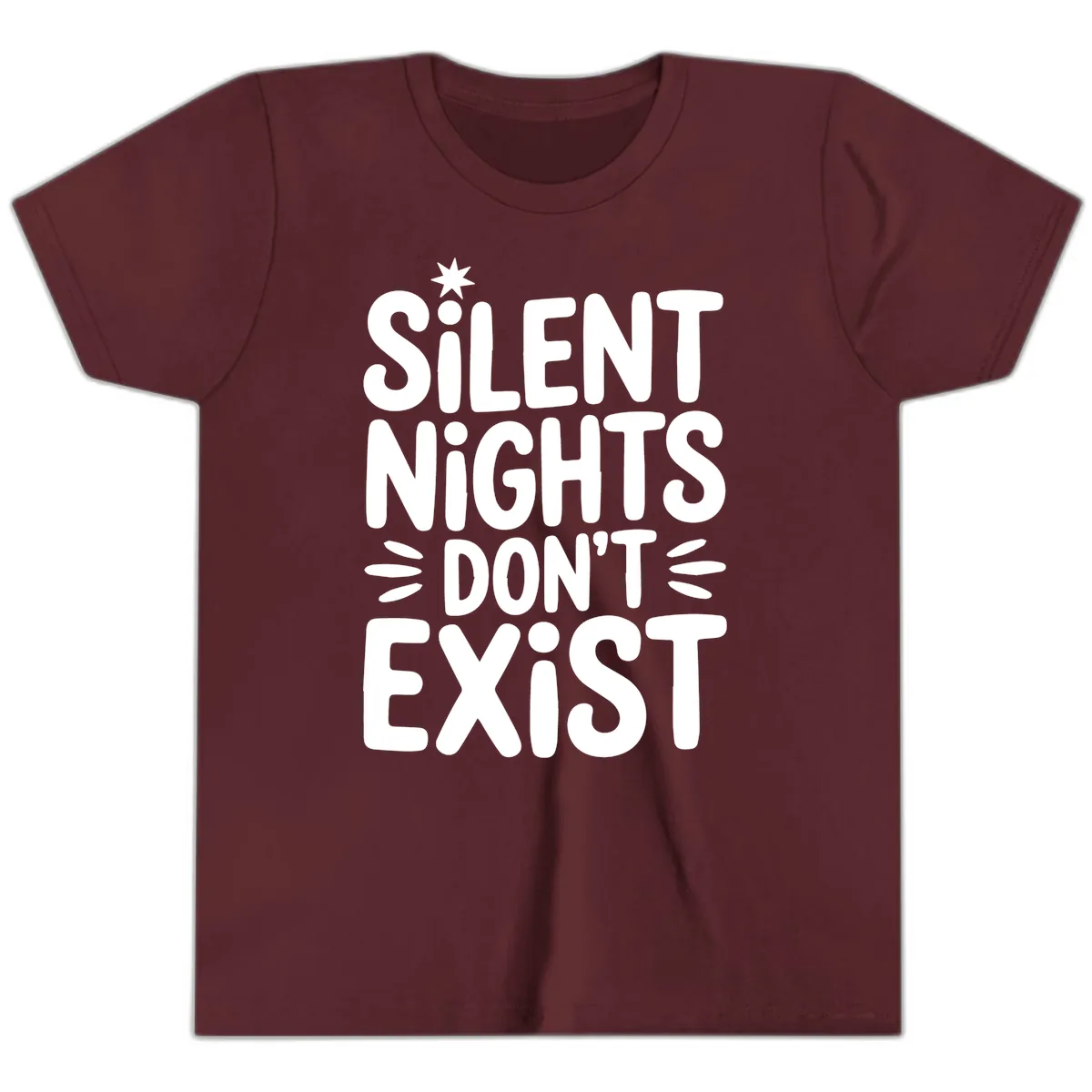 Silent Nights Don't Exist Typography Youth T-Shirt in Maroon