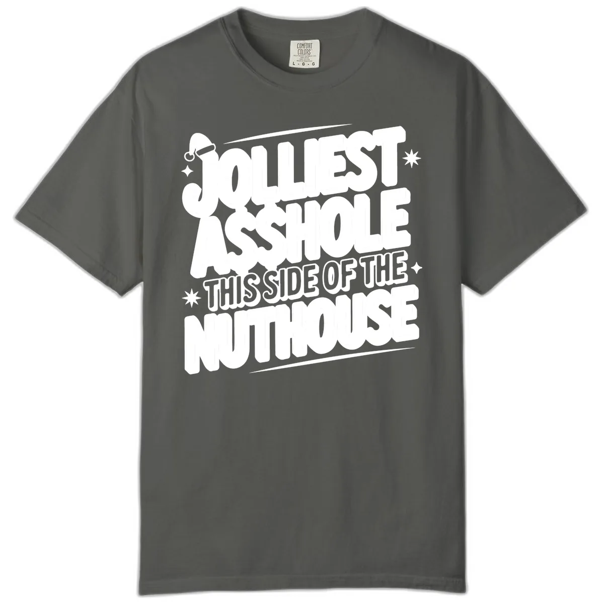 Nuthouse Christmas Asshole Comfort Color in Pepper