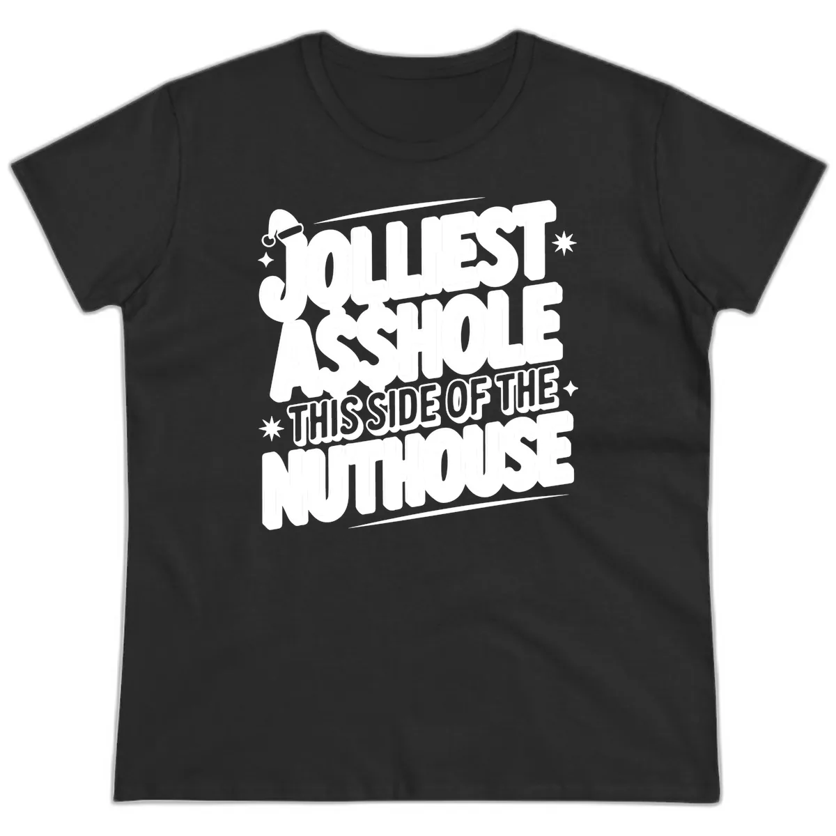 Nuthouse Christmas Asshole Ladies Tee in Black