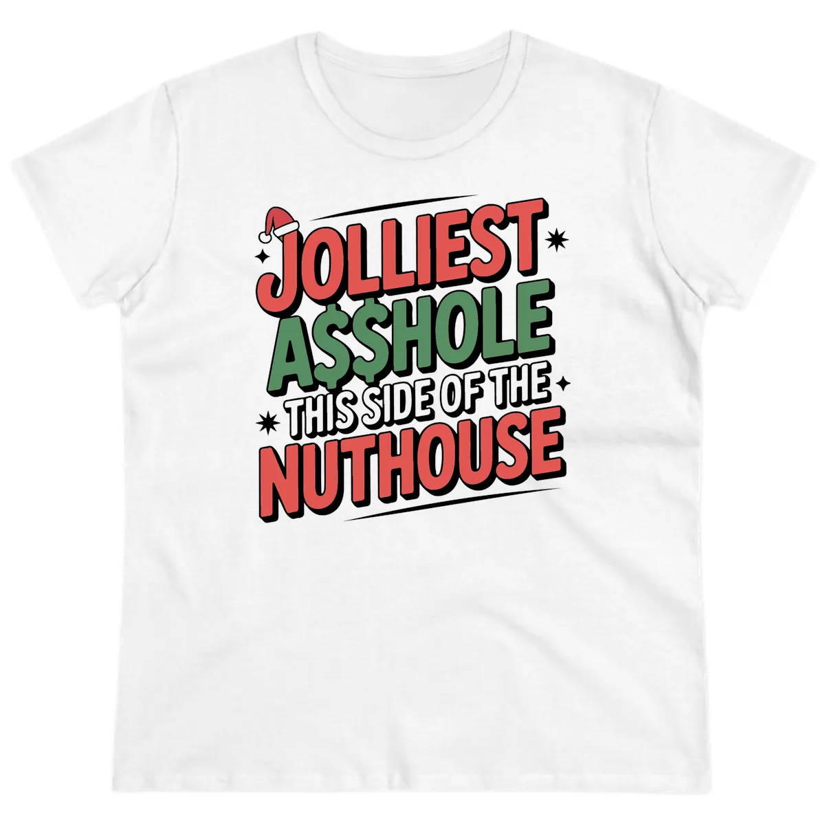 Nuthouse Christmas Asshole Ladies Tee in White