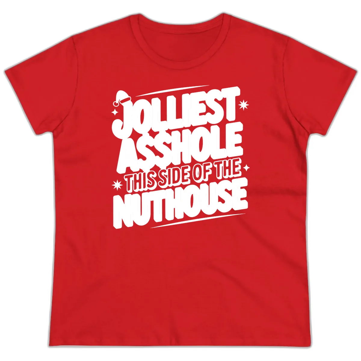 Nuthouse Christmas Asshole Ladies Tee in Red