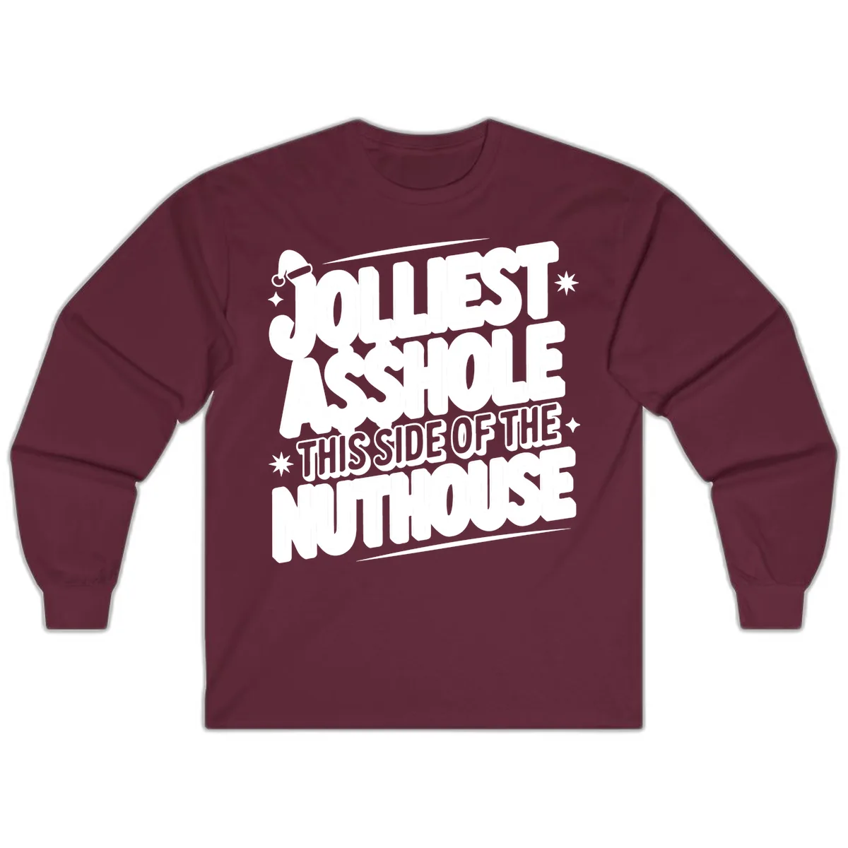 Nuthouse Christmas Asshole Long Sleeve in Maroon