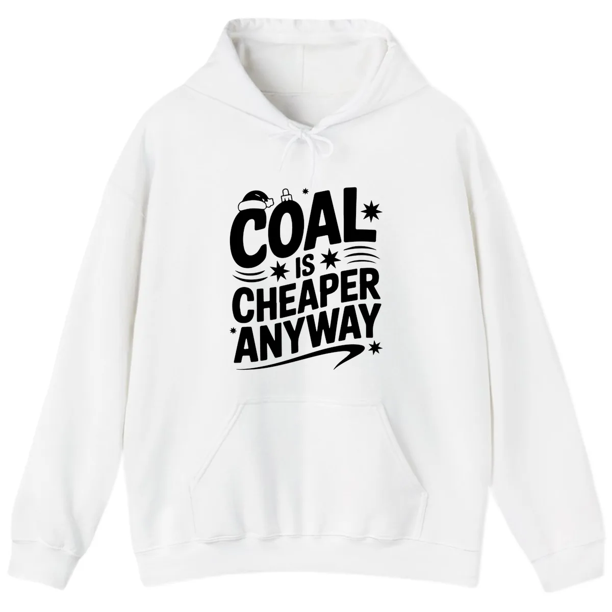 Coal Is Cheaper Anyway Christmas Design Hoodie in White