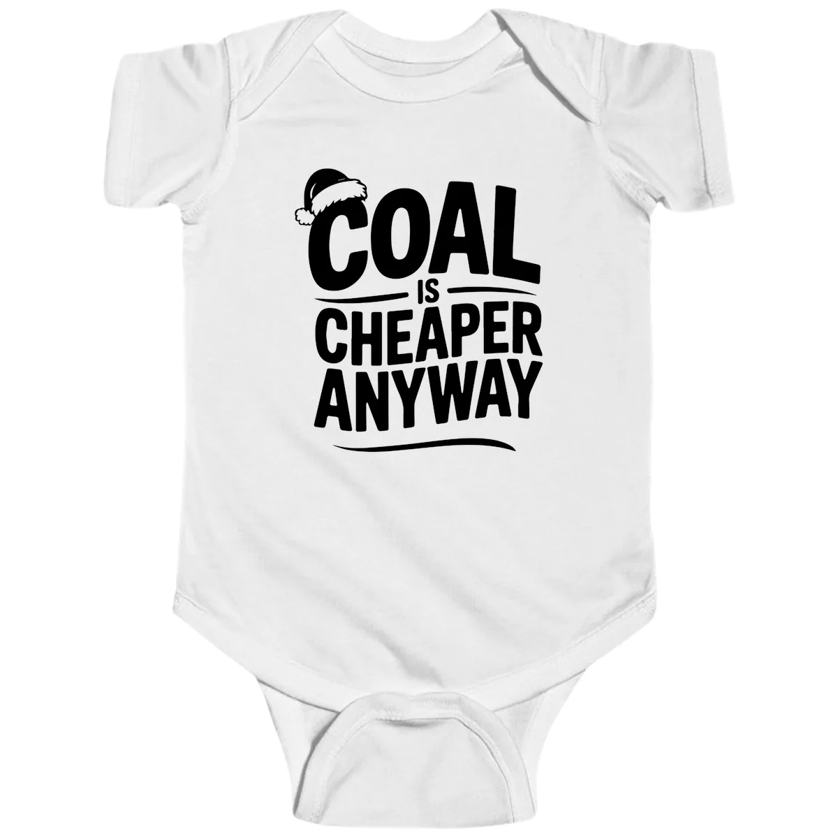 Coal Is Cheaper Anyway Christmas Design Baby Onesie in White