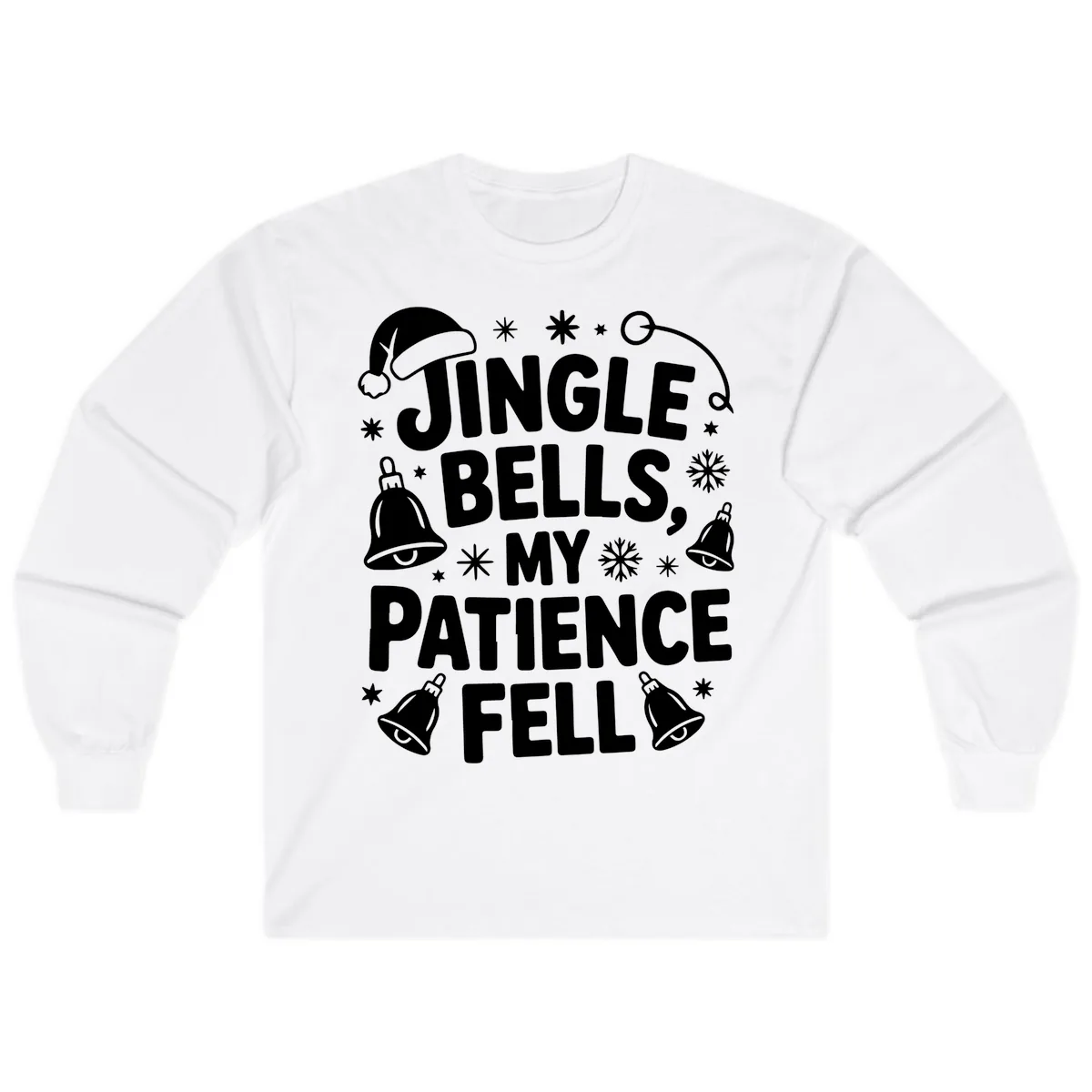 Jingle Bells My Patience Fell Long Sleeve in White