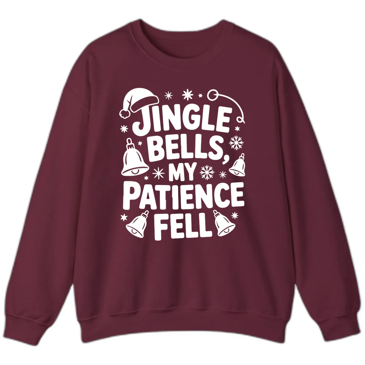 Jingle Bells My Patience Fell Sweatshirt in Maroon