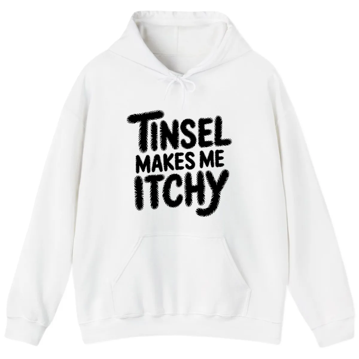 Tinsel Makes Me Itchy Typography Hoodie in White