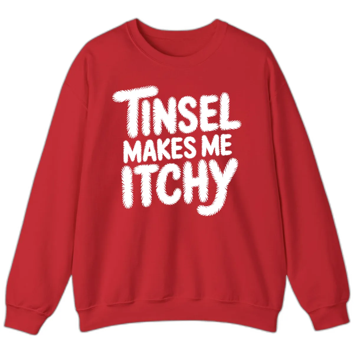 Tinsel Makes Me Itchy Typography Sweatshirt in Red