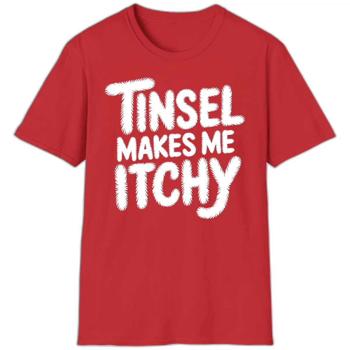 Tinsel Makes Me Itchy Typography T-Shirt in Red