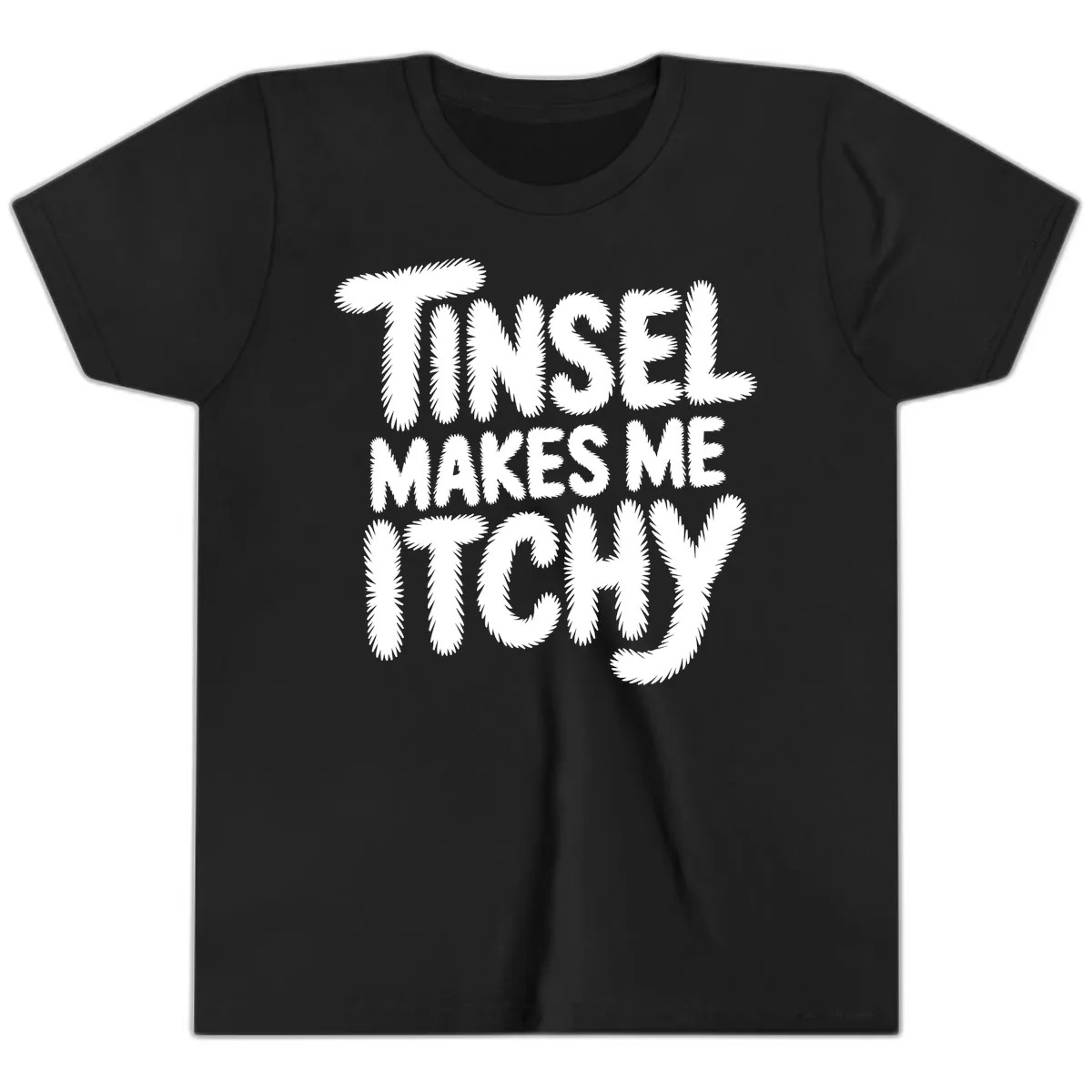 Tinsel Makes Me Itchy Typography Youth T-Shirt in Black